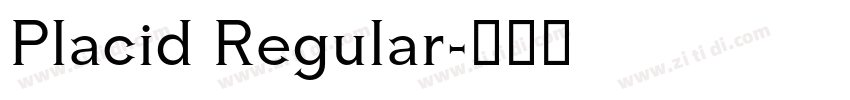 Placid Regular字体转换